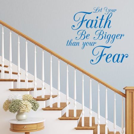 Faith Bigger Than Fear Wall Decal | Wall Decal World